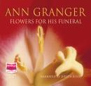 Flowers For His Funeral Audiobook