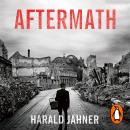 Aftermath: Life in the Fallout of the Third Reich, 1945-1955 Audiobook