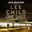 One Shot: (Jack Reacher 9) Audiobook
