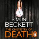 The Chemistry of Death: (David Hunter 1) Audiobook