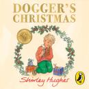 Dogger's Christmas: A seasonal sequel to the beloved Dogger Audiobook