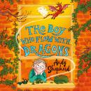 The Boy Who Flew with Dragons Audiobook