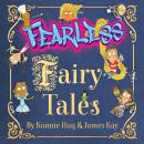 Fearless Fairy Tales: Fairy tales vibrantly updated for the 21st century by Blue Peter legend Konnie Audiobook