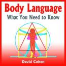 Body Language - What You Need to Know Audiobook