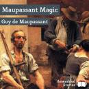 Maupassant Magic Audiobook
