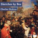 Sketches by Boz Volume 1 Audiobook