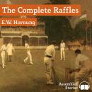 The Complete Raffles Audiobook