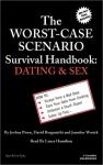 The Worst-Case Scenario Survival Handbook:  Dating & Sex Audiobook