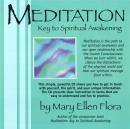 Meditation: Key to Spiritual Awakening: A Guided Meditation Audiobook