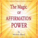 The Magic Of Affirmation Power Audiobook