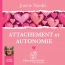 Attachement et autonomie Audiobook