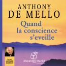 [French] - Quand la conscience s'éveille Audiobook