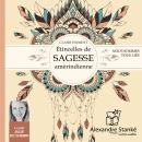 [French] - Étincelles de sagesse amérindienne: Nous sommes tous liés Audiobook