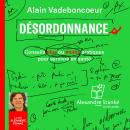 Désordonnances: Conseils plus ou moins pratiques pour survivre en santé Audiobook