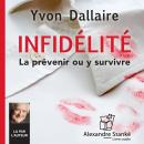 [French] - Infidélité: La prévenir ou y survivre Audiobook