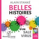 Belles histoires d'un sale virus Audiobook