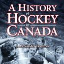 A History of Hockey in Canada Audiobook
