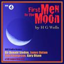 First Men in the Moon: A four-part dramatisation of H.G. Wells' classic. A Full-Cast BBC Radio Drama