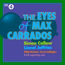 The Eyes of Max Carrados: A Max Carrados Mystery. Full-Cast BBC Radio Drama. Audiobook