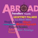 Travel Abroad Gazette: A journey into the history of the British Traveller Abroad. A full-cast audio Audiobook