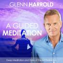 A Guided Meditation Audiobook