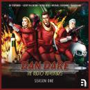 Dan Dare: The Audio Adventures - Season 1 Audiobook