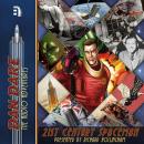 Dan Dare: 21st Century Spaceman Audiobook