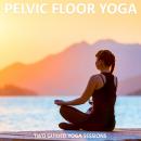 Pelvic Floor Yoga, Sue Fuller