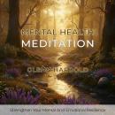 Mental Health Meditation Audiobook