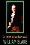Sir Ralph Richardson reads William Blake Audiobook