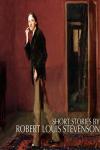 Short Stories by Robert Louis Stevenson Audiobook