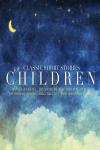 Classic Short Stories for Children, Robert Louis Stevenson, Charles Perrault, The Brothers Grimm, Rudyard Kipling