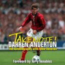 Takenote! Darren Anderton: The Autobiography with Mike Donovan Audiobook