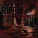 Jack the Ripper: The 21st Century Investigation Audiobook