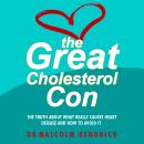 The Great Cholesterol Con Audiobook