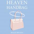 Heaven in Your Handbag: A Devotional for the Modern Woman Audiobook