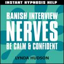 Banish interview nerves Audiobook