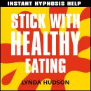 Stick with healthy eating Audiobook