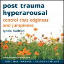 Post Trauma Hyperarousal ... Audiobook