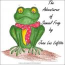 The Adventures of Samuel Frog And the Tock a losh Troll Audiobook