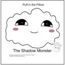 Puff in the Pillow: The Shadow Monster Audiobook