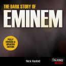 The Dark Story of Eminem Audiobook