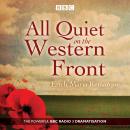 All Quiet on the Western Front: A BBC Radio Drama