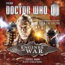 Doctor Who: Engines of War: A War Doctor Novel
