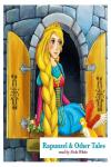 Rapunzel & Other Tales, Wilhelm Grimm, Jacob Grimm, Hans Christian Andersen