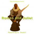 Romeo & Juliet Retold by E. Nesbit: Easy Shakespeare Stories Audiobook