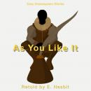 As You Like It Retold by E. Nesbit: Easy Shakespeare Stories Audiobook