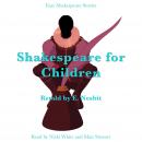 Shakespeare for Children Retold by E. Nesbit: Easy Shakespeare Stories Audiobook