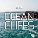 Ocean Cliffs: Deep relaxation and meditation (Natural World) Audiobook