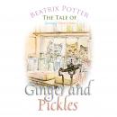 The Tale of Ginger and Pickles (Children's Classics) Audiobook
